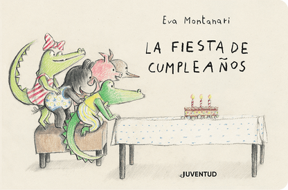 Libro La Fiesta De Cumpleaños